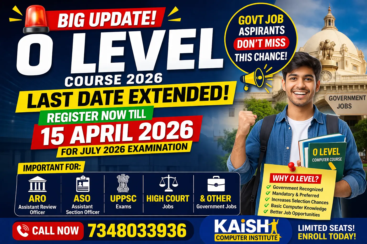 o level course last date extended 2026 government jobs requirement